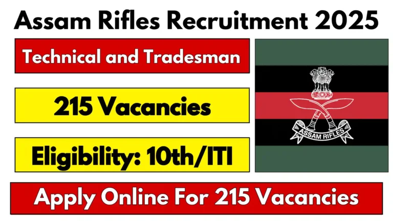 Assam Rifles Technical and Tradesman Recruitment 2025