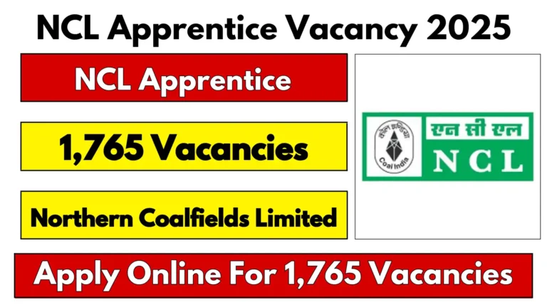 NCL Apprentice Recruitment 2025, NCL Apprentice Vacancy 2025, NCL Apprentice Vacancy 2025 Online Apply